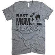 Best Mom On The Planet  Shirt