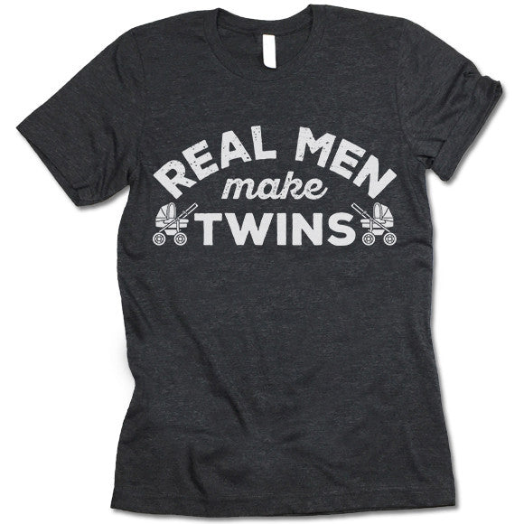 Real men make twins hot sale shirt