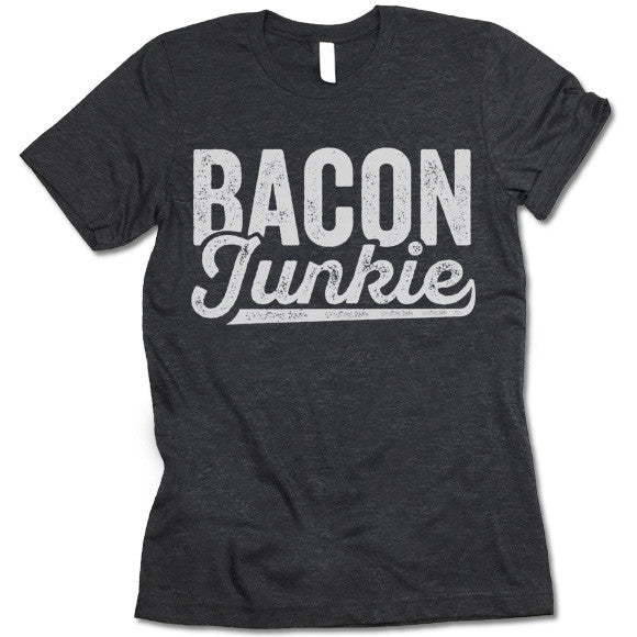 Bacon Junkie