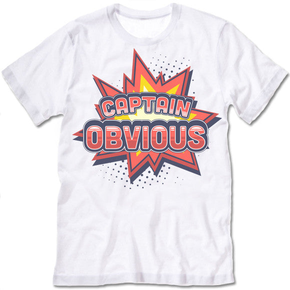 Captain Obvious