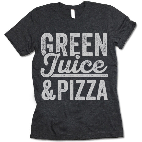 Green Juice & Pizza
