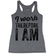 I Work Therefore I Am