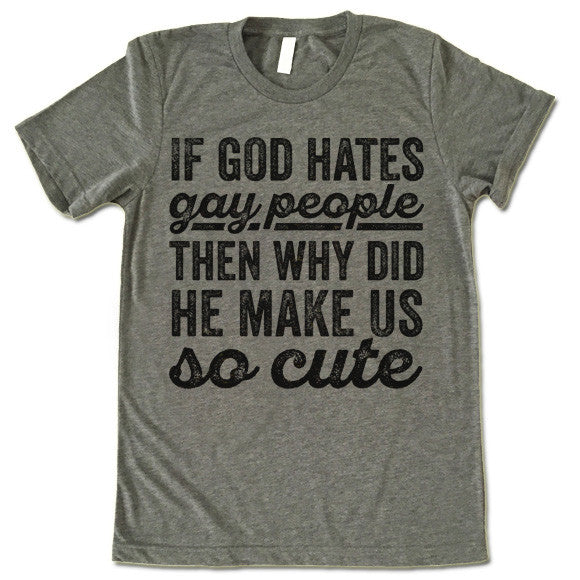 If God Hates Gay People Then Why Did He Make Us So Cute