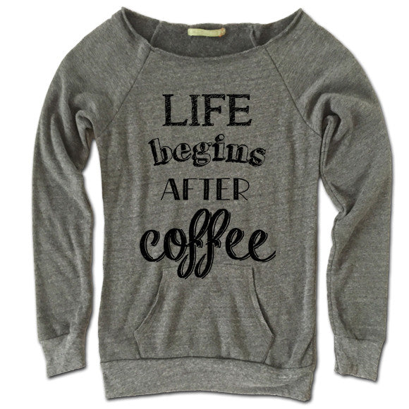 Life Begins After Coffee Off Shoulder Sweater
