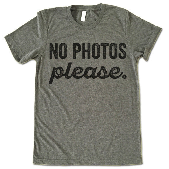 No Photos Please