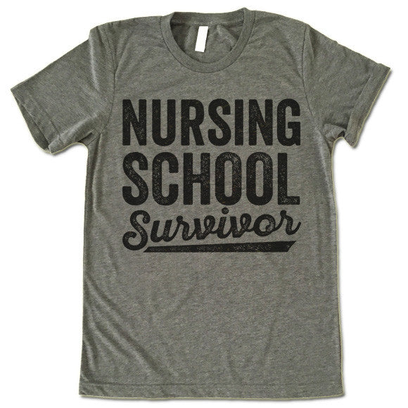 Nursing School Survivor T-Shirt