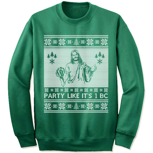 Party Like It's 1 BC Christmas Sweatshirt