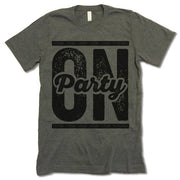 Party On Shirt