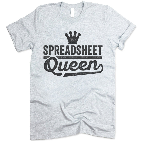 Spreadsheet Queen T Shirt