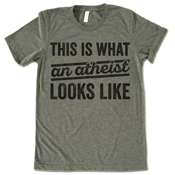 This is What An Atheist Looks Like T-Shirt