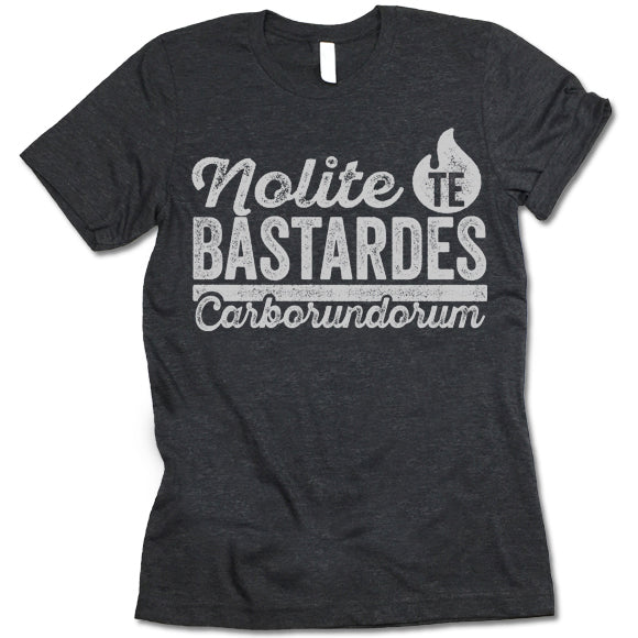 Nolite Te Bastardes Carborundorum Shirt