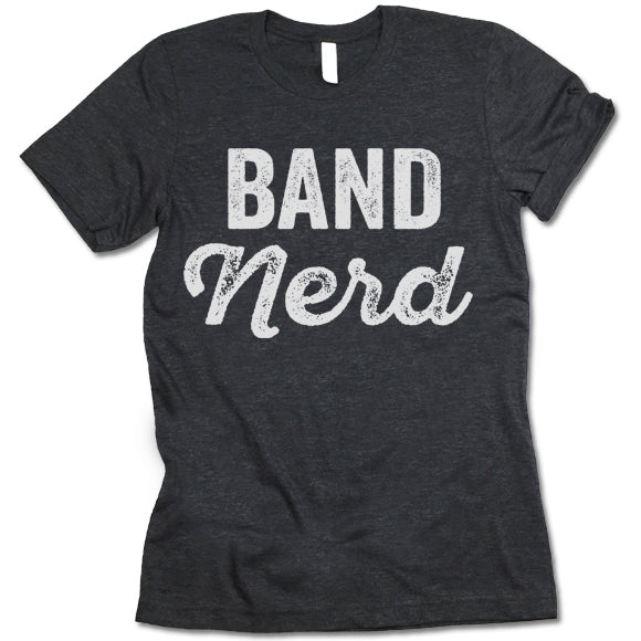 Band Nerd Shirt
