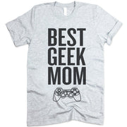 Best Geek Mom T Shirt