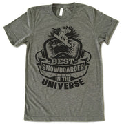Best Snowboarder in the Universe shirt