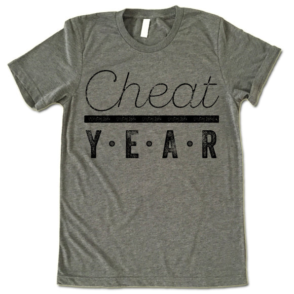 Cheat Year Shirt