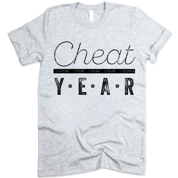 Cheat Year T Shirt