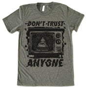 Don't Trust Anyone Shirt