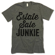 Estate Sale Junkie T-Shirt