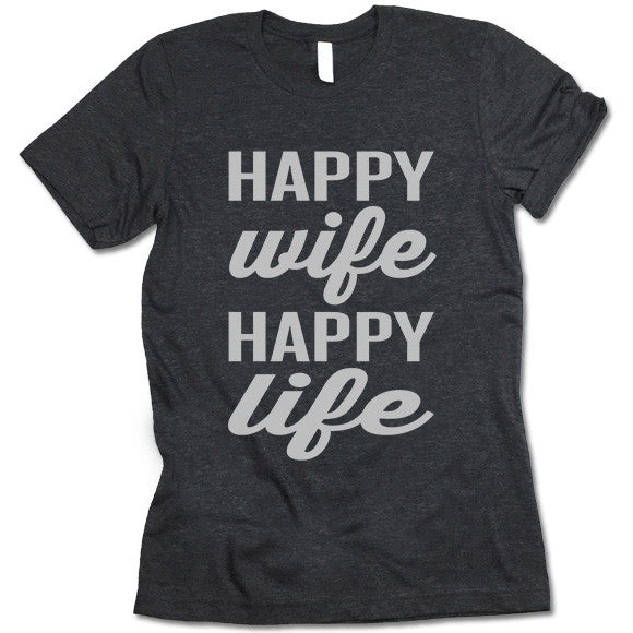 Happy Wife Happy Life Shirt