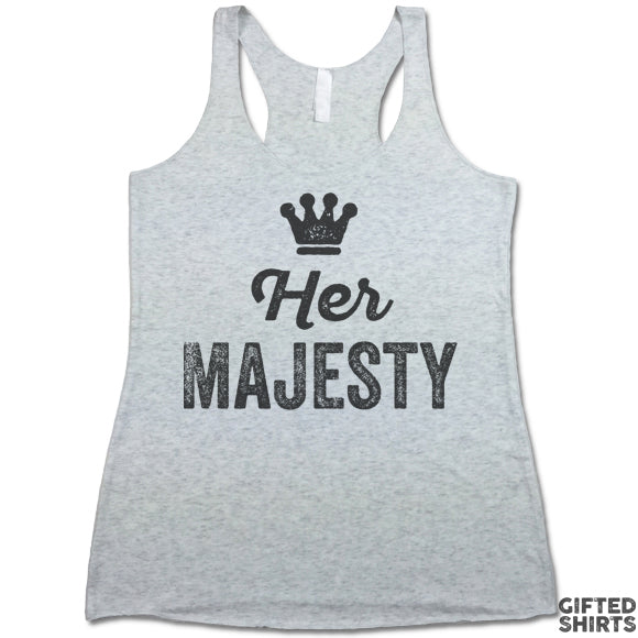 Her Majesty Women's Tri-Blend Racerback Tank Top