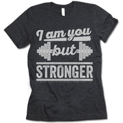 I Am You But Stronger Shirt