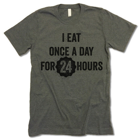 I Eat Ones A Day For 24 Hours