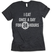I Eat Ones A Day For 24 Hours