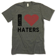 I Love Haters Shirt