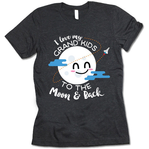 I Love My Grand Kids To The Moon And Back T Shirt