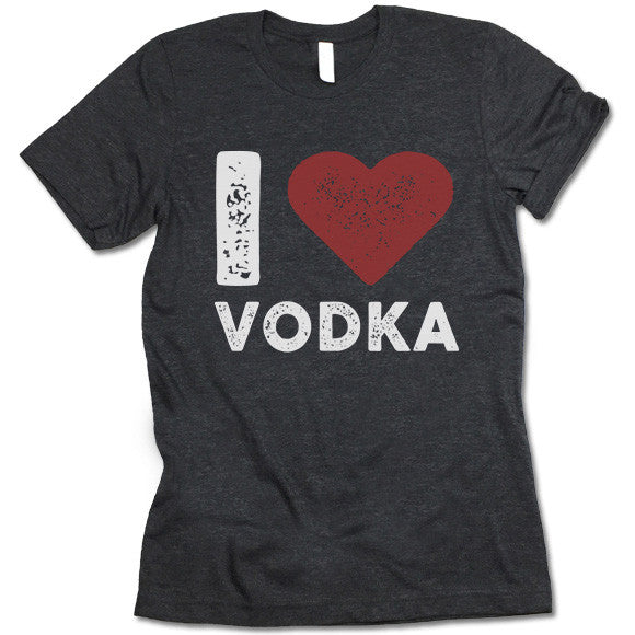 I Love Vodka T Shirt - XS / Charcoal