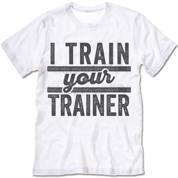 I Train Your Trainer