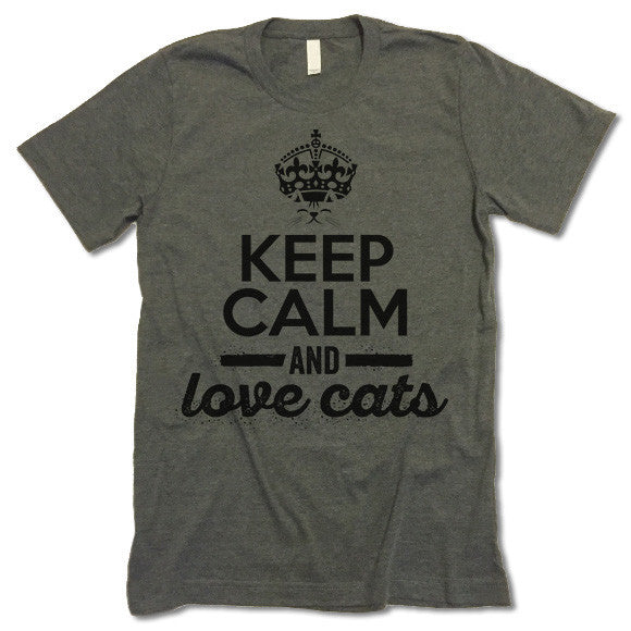 Keep Calm And Love Cats Shirt
