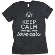 Keep Calm And Love Cats T Shirt