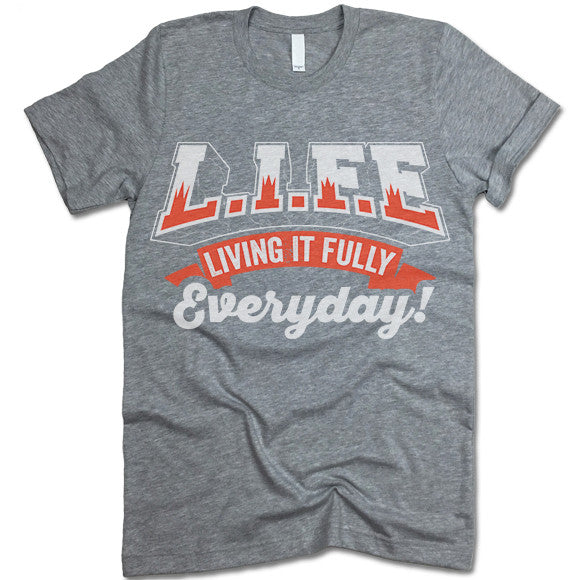 L.I.F.E Life Shirt