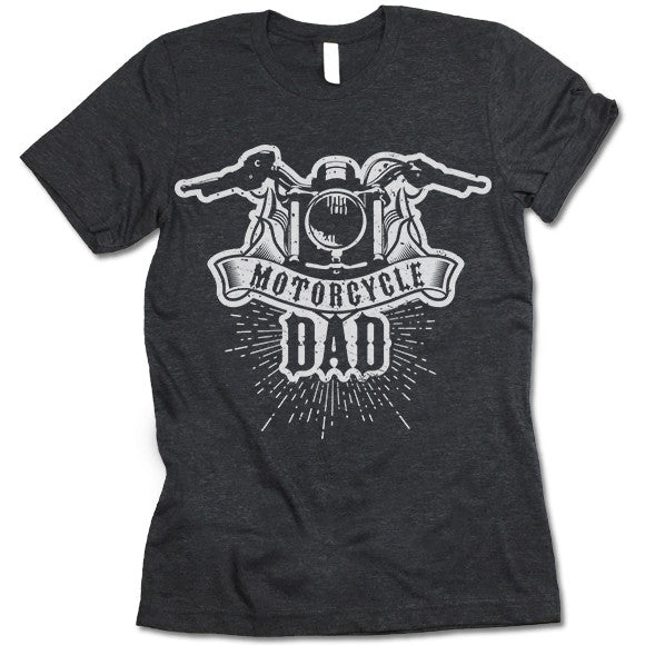 Motorcycle Dad T Shirt