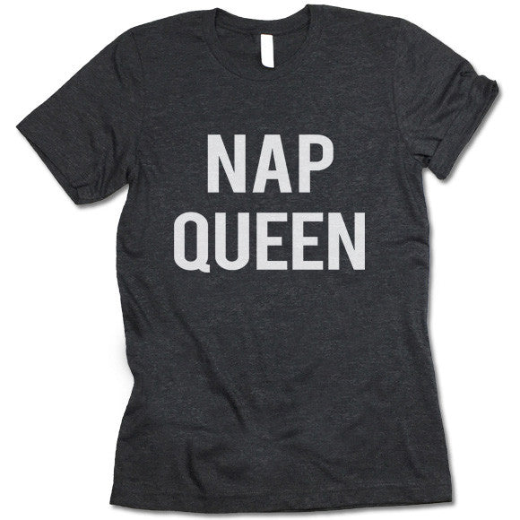 Nap Queen Shirt