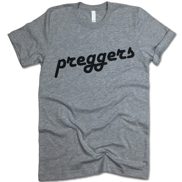 Preggers T Shirt