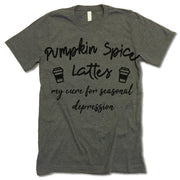 Pumkin Spice Lattes My Cure For Depression Shirt