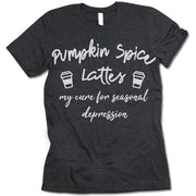 Pumkin Spice Lattes My Cure For Depression T-Shirt