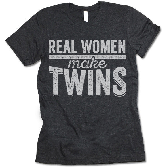 women make twins shirt