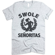 Swole Senoritas Shirt
