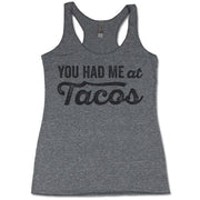 You Had Me At Tacos