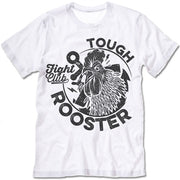 Tough Rooster Fight Club T Shirt