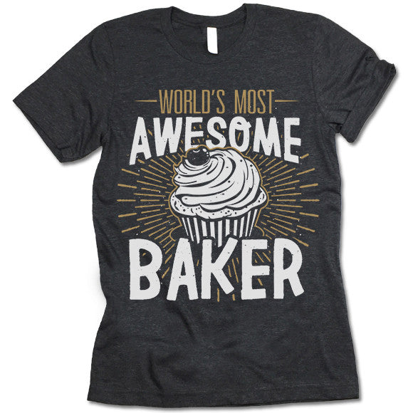 Baker T Shirt