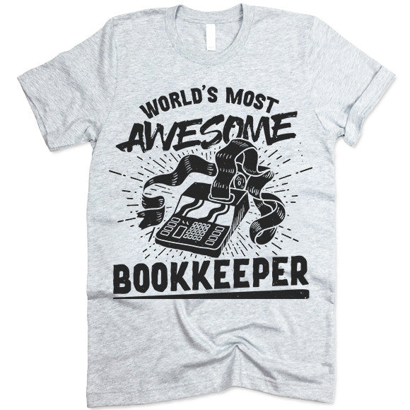 World's Most Awesome Bookkeeper T-Shirt