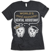 Dental Assistant T Shirt