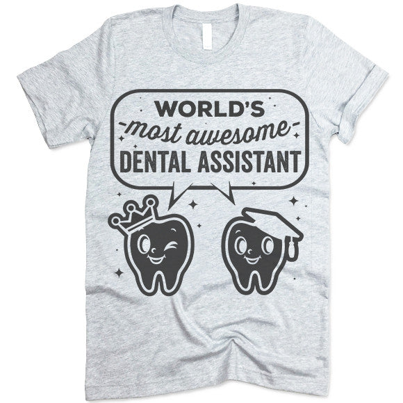 Dental Assistant Shirt
