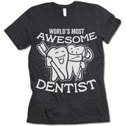 Dentist T Shirt