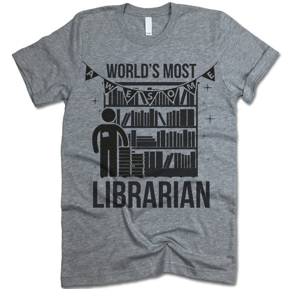 World's Most Awesome Librarian T-Shirt