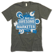 Worlds Most Awesome Marketer Shirt